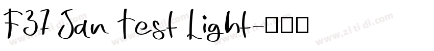 F37 Jan Test Light字体转换